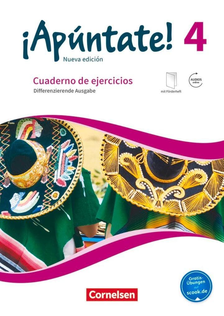 ¡Apúntate! Band 4 - Differenzierende Ausgabe - Cuaderno de ejercicios. Mit eingelegtem Förderheft und Audios online