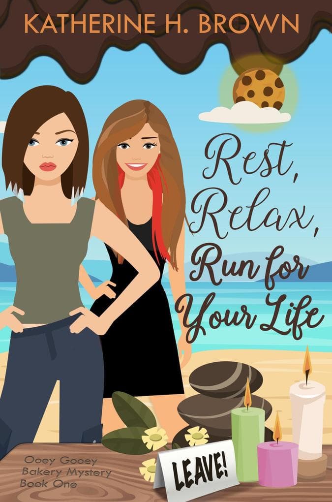 Rest, Relax, Run for Your Life (Ooey Gooey Bakery Mystery, #1)