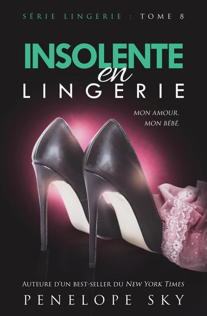 Insolente en Lingerie (Lingerie (French), #8)