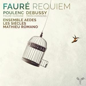 Faur': Requiem - Poulenc: Figure Humaine