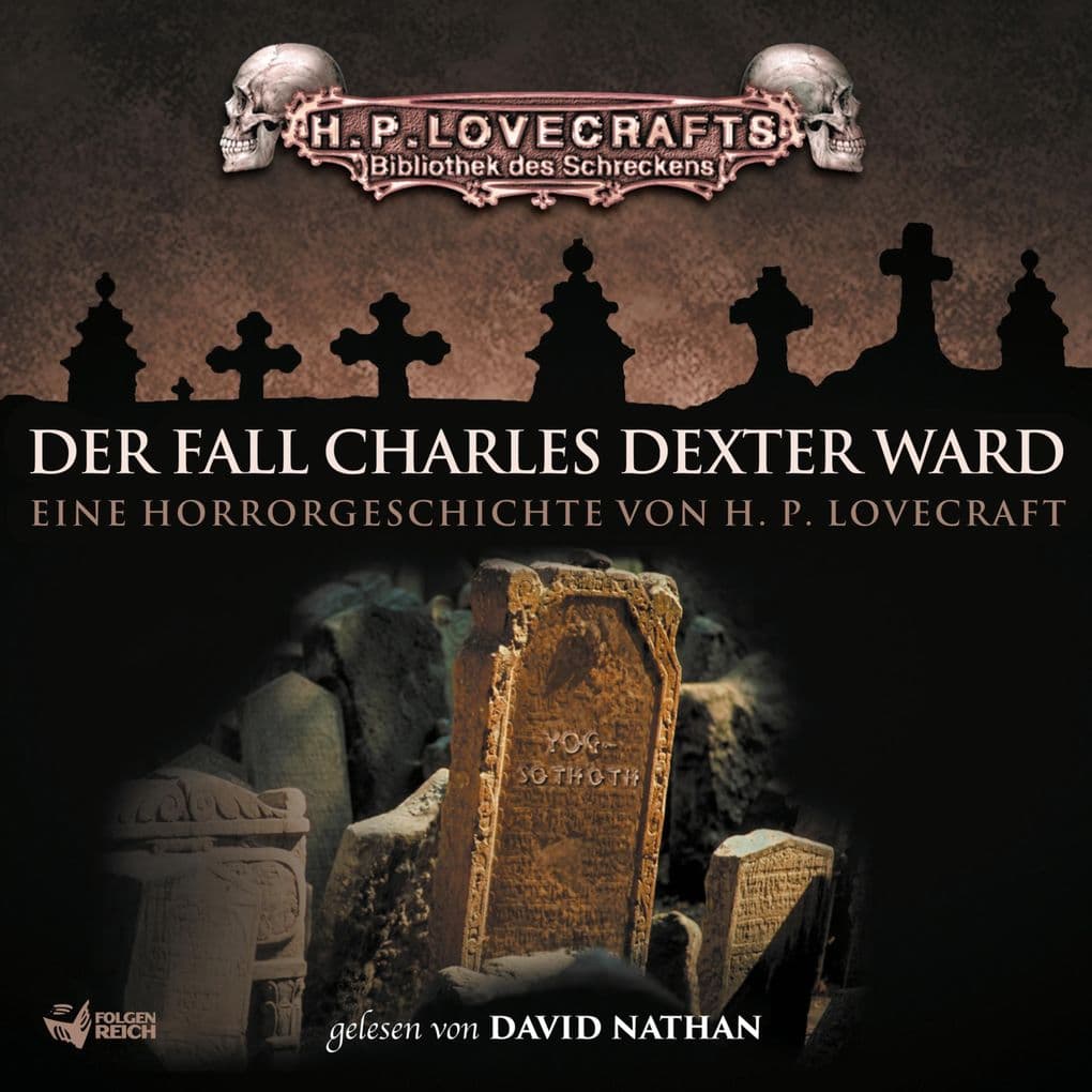 Lovecraft: Der Fall Charles Dexter Ward