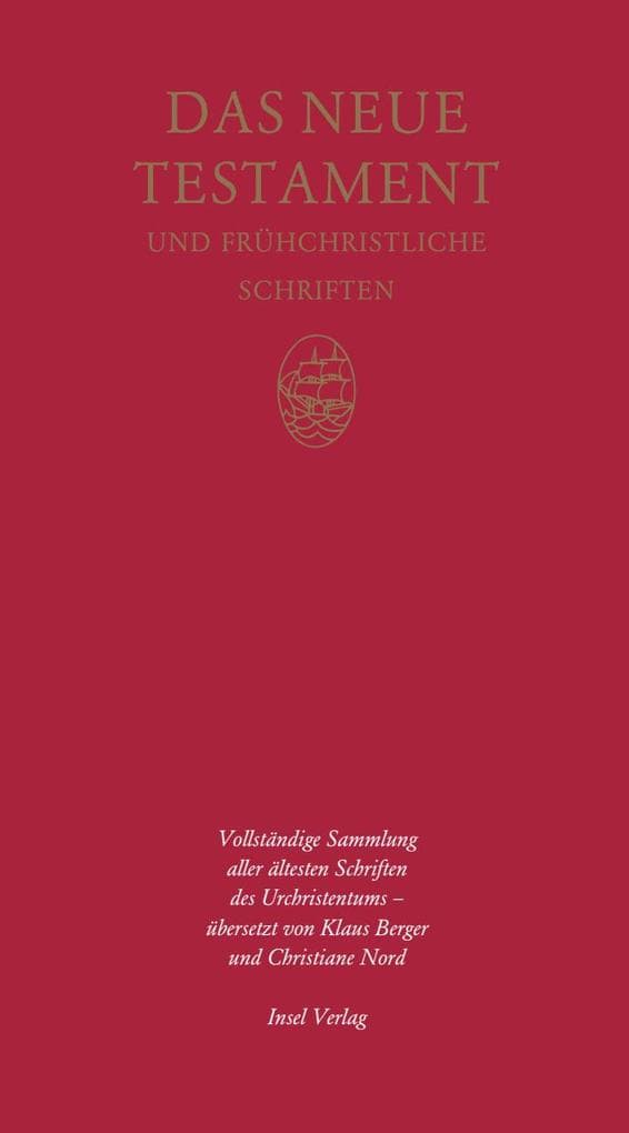 Das Neue Testament und frühchristliche Schriften