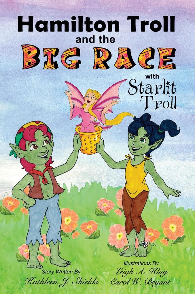 Hamilton Troll and the Big Race (The Hamilton Troll Adventures, #12)