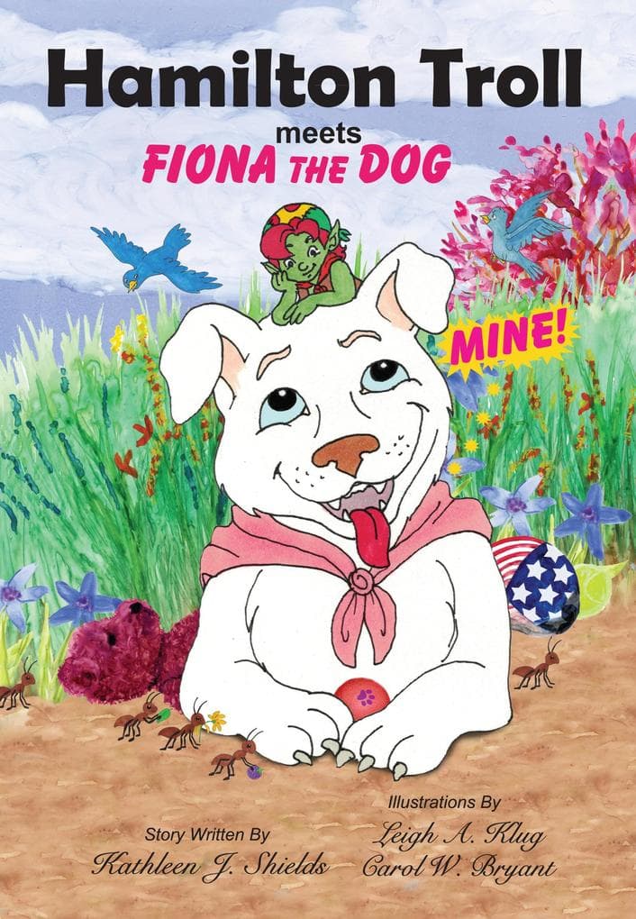 Hamilton Troll meets Fiona the Dog (The Hamilton Troll Adventures, #10)