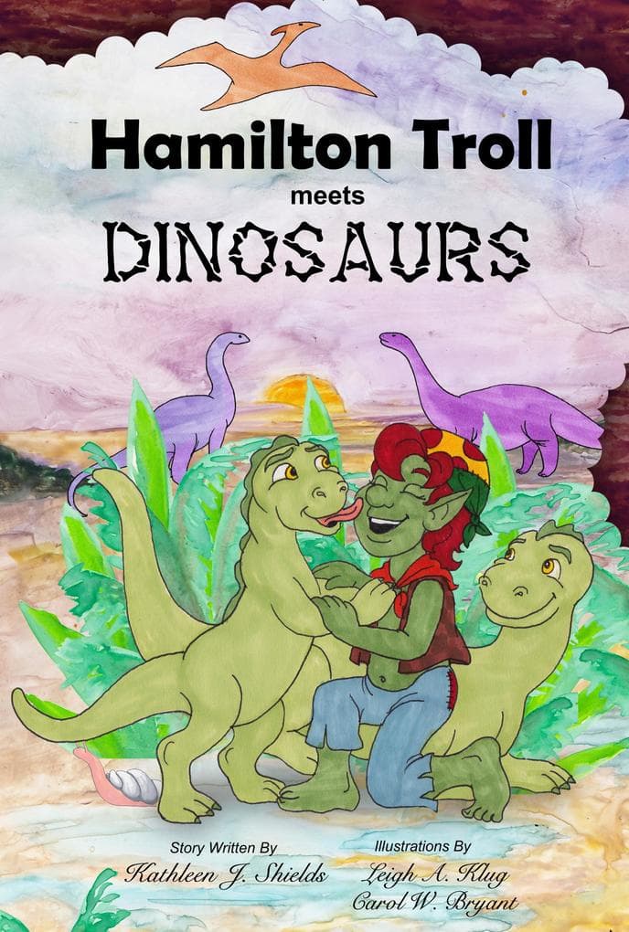 Hamilton Troll meets Dinosaurs (The Hamilton Troll Adventures, #6)