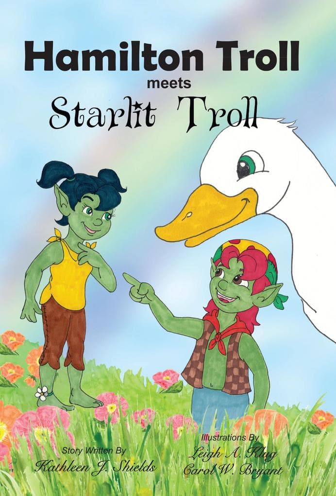 Hamilton Troll meets Starlit Troll (The Hamilton Troll Adventures, #11)