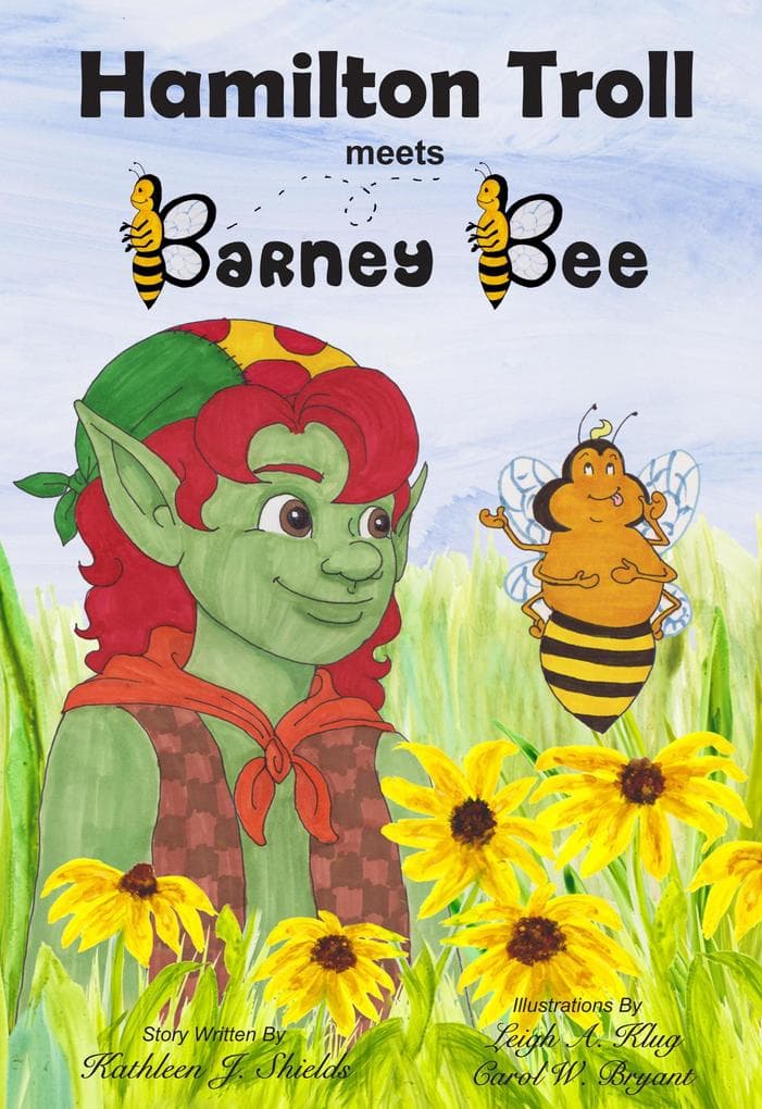 Hamilton Troll meets Barney Bee (The Hamilton Troll Adventures, #3)