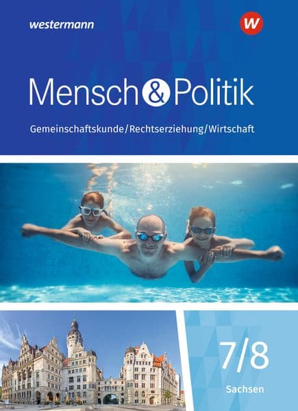 Mensch und Politik SI 7/8. Schulbuch. Gymnasien in Sachsen