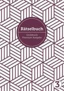 Deluxe Rätselbuch Band 3. Rätselbuch XL für Erwachsene, ältere Leute, Senioren und Rentner im DIN A4