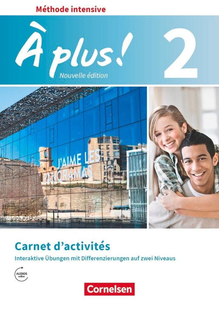 À plus ! - Méthode intensive Band 2 - Carnet d'activités mit interaktiven Übungen auf scook.de