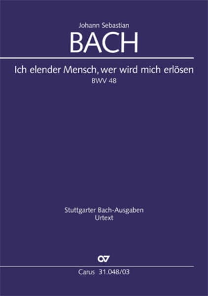 Ich elender Mensch, wer wird mich erlösen (Klavierauszug)