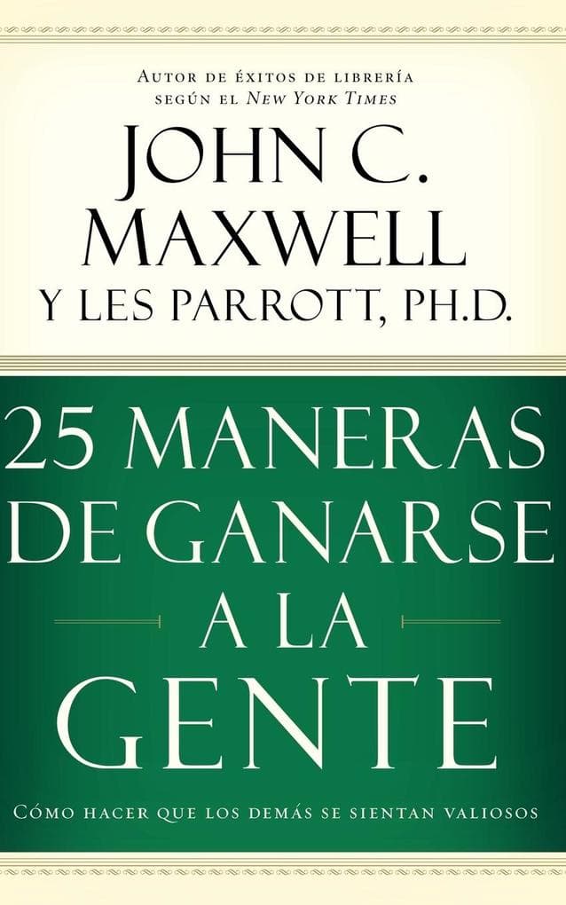 25 Maneras de Ganarse a la Gente