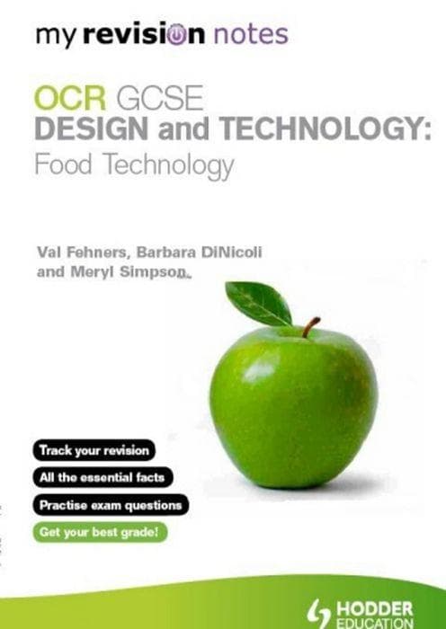 My Revision Notes: OCR GCSE Design and Technology: Food Technology
