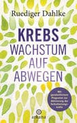Krebs - Wachstum auf Abwegen