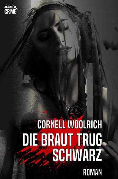 DIE BRAUT TRUG SCHWARZ: Thriller
