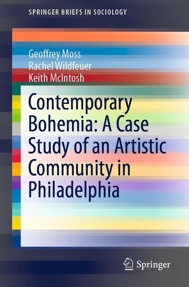Contemporary Bohemia: A Case Study of an Artistic Community in Philadelphia