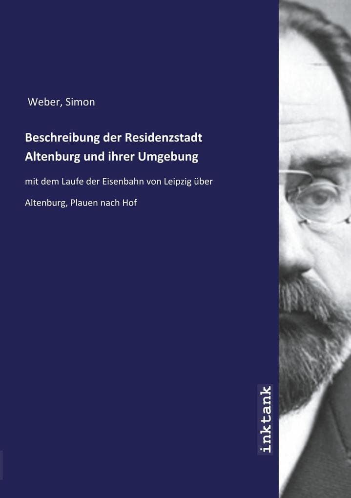 Beschreibung der Residenzstadt Altenburg und ihrer Umgebung