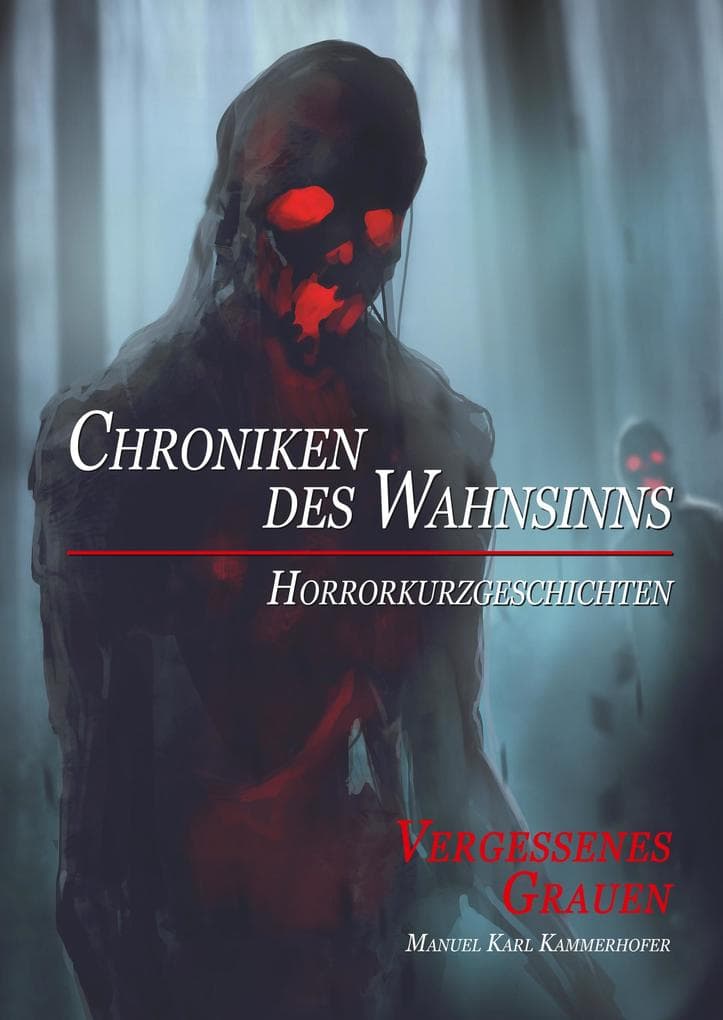 Chroniken des Wahnsinns: Vergessenes Grauen