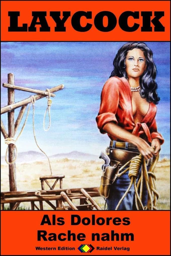 Laycock Western 294: Als Dolores Rache nahm
