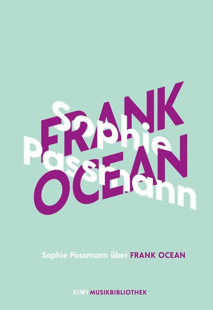 10. Sophie Passmann: Frank Ocean