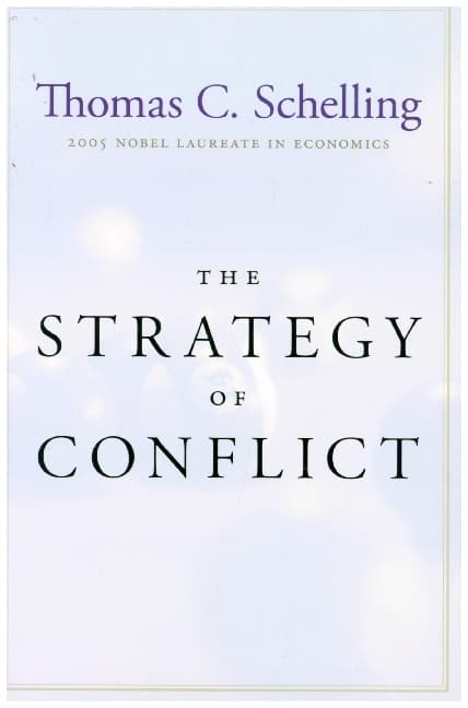 The Strategy of Conflict: With a New Preface by the Author