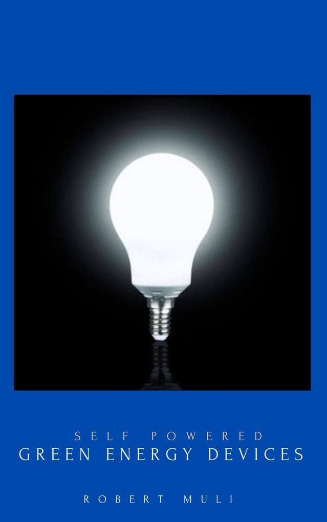 Self Powered Green Energy Devices