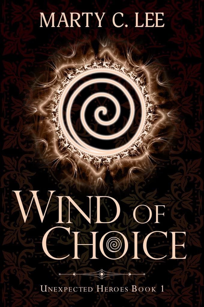 Wind of Choice (Unexpected Heroes, #1)