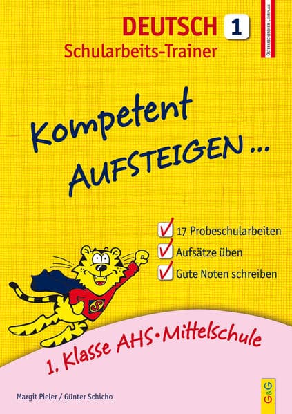 Kompetent Aufsteigen... Deutsch Schularbeits-Trainer