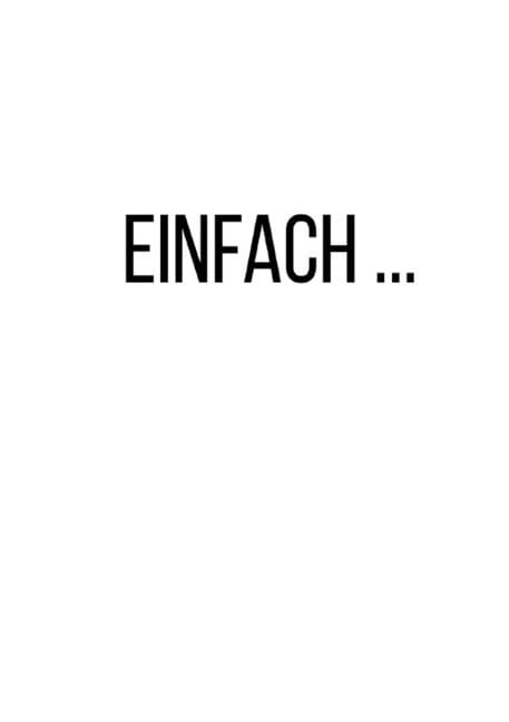 Einfach ...