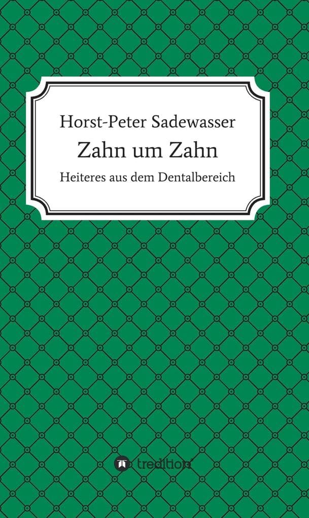 Zahn um Zahn