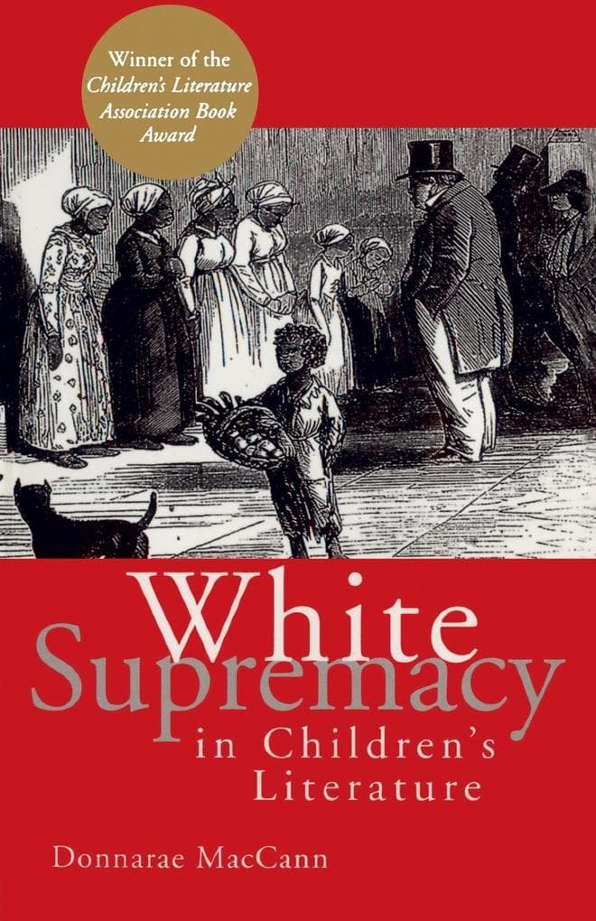 White Supremacy in Children's Literature