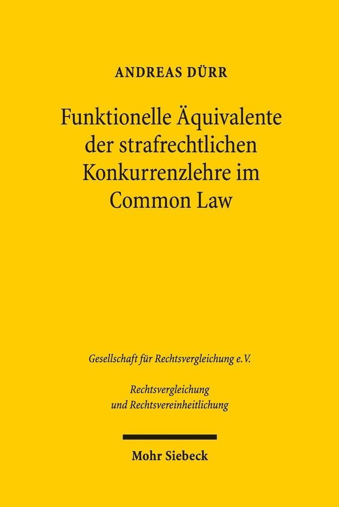 Funktionelle Äquivalente der strafrechtlichen Konkurrenzlehre im Common Law