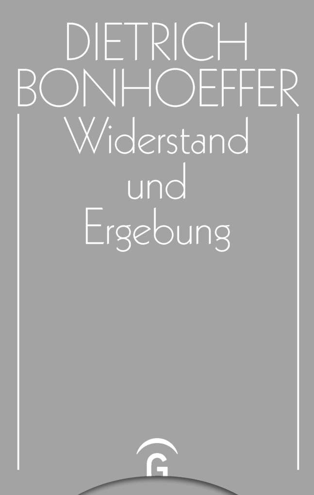 Widerstand und Ergebung