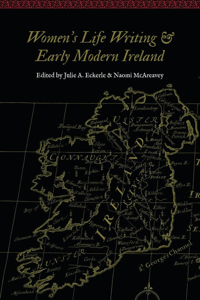 Women's Life Writing and Early Modern Ireland
