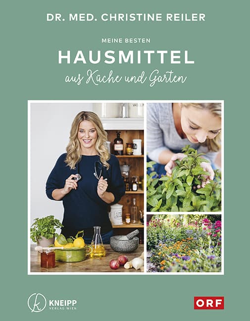 Meine besten Hausmittel aus Küche und Garten