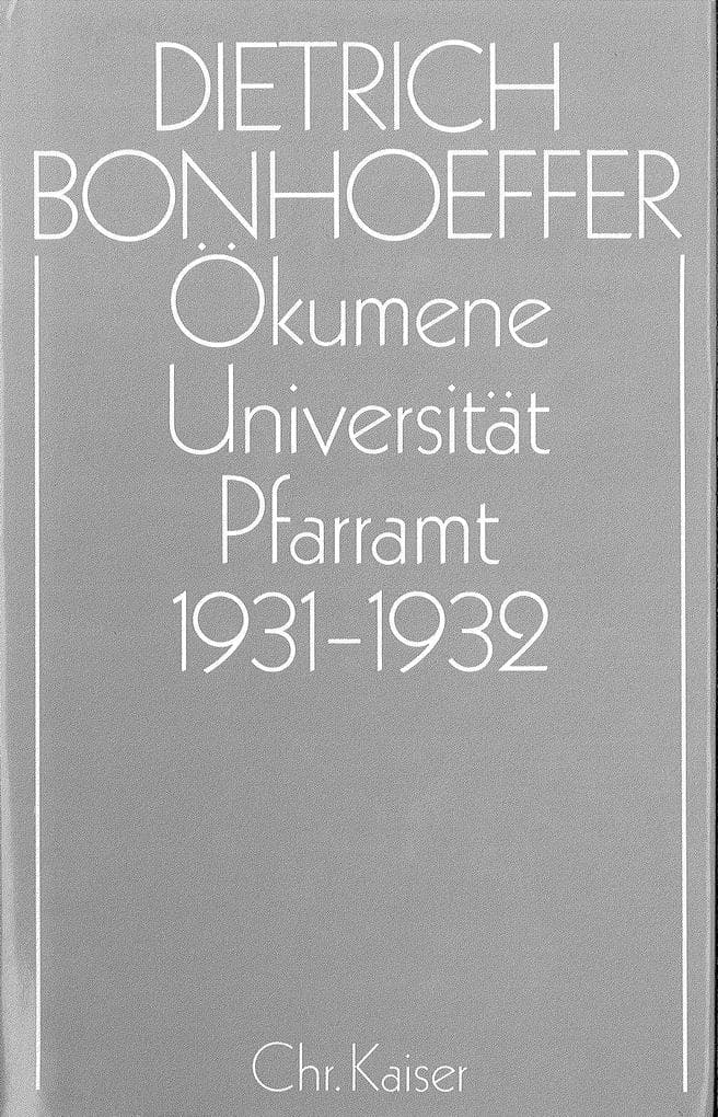 Ökumene, Universität , Pfarramt 1931-1932