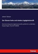 Der Dianen hohe und niedere Jagdgeheimnüß