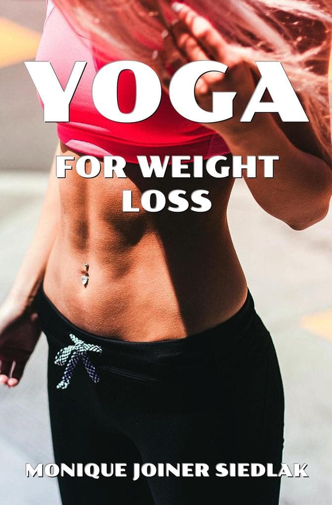 Yoga for Weight Loss (The Yoga Collective, #4)