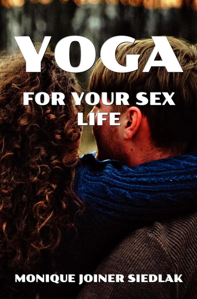 Yoga for Your Sex Life (The Yoga Collective, #10)
