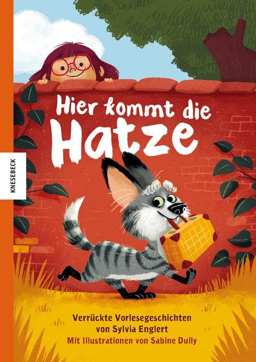 Hier kommt die Hatze: Verrückte Vorlesegeschichten