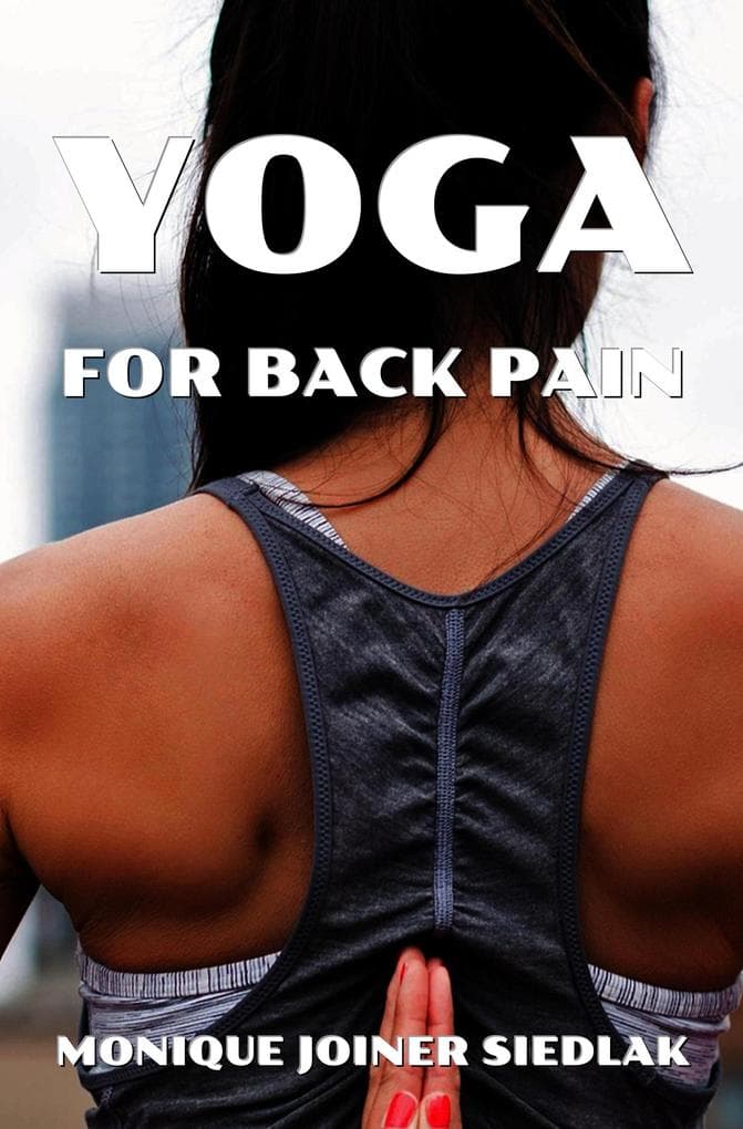 Yoga for Back Pain (The Yoga Collective, #3)