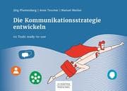 Die Kommunikationsstrategie entwickeln