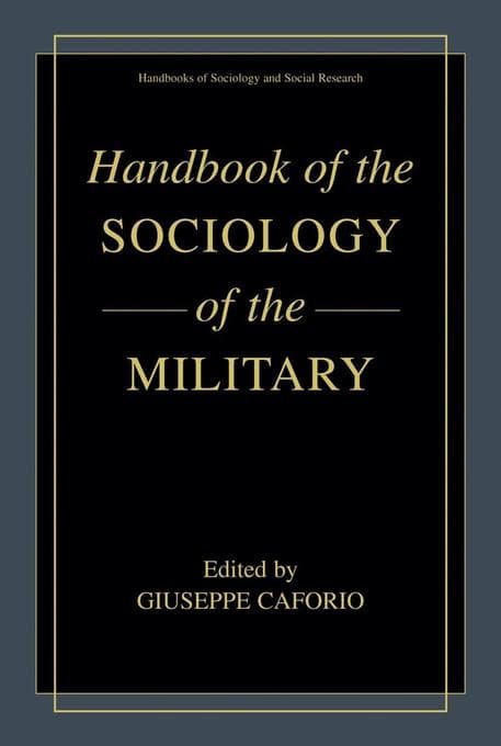 Handbook of the Sociology of the Military