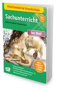Arbeitsmaterial Grundschule. Sachunterricht. Der Wolf.