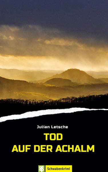 Tod auf der Achalm