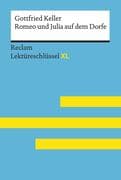 Romeo und Julia auf dem Dorfe von Gottfried Keller: Lektüreschlüssel mit Inhaltsangabe, Interpretati