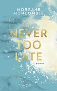 Never Too Late