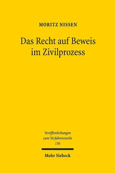 Das Recht auf Beweis im Zivilprozess