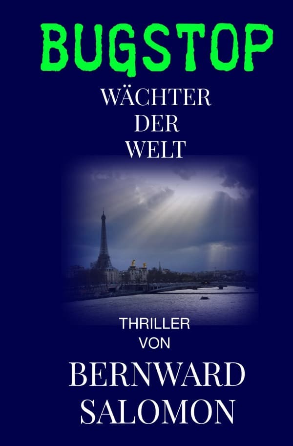 BUGSTOP: WÄCHTER DER WELT
