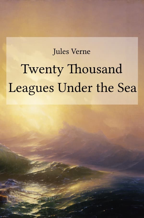 Twenty Thousand Leagues Under the Sea